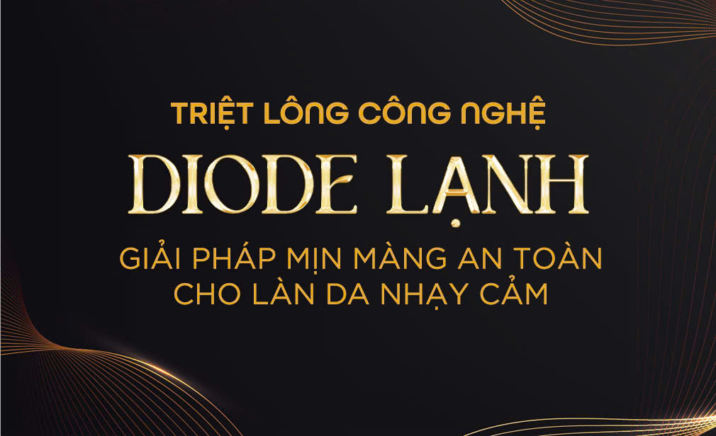 Triệt Lông Công Nghệ Diode Lạnh – Giải Pháp Cho Làn Da Nhạy Cảm